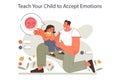 Positive parenting advice. Teach your child to accept emotions