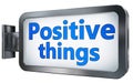 Positive things on billboard Royalty Free Stock Photo