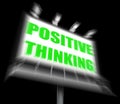 Positive Thinking Sign Displays Optimistic Contemplation