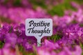 Positive thoughts Signboard. Royalty Free Stock Photo