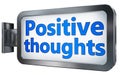 Positive thoughts on billboard Royalty Free Stock Photo