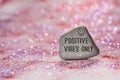 Positive vibes only engrave on stone Royalty Free Stock Photo