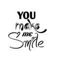 You Make Me Smile, Positive Vibes, Motivational Quote Of Life