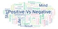 Positive Vs Negative word cloud, made with text only.