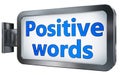 Positive words on billboard Royalty Free Stock Photo