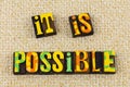 Possible challenge impossible achievement future possibility Royalty Free Stock Photo