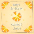 Postcard happy birthday orange juice