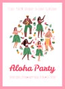 Poster for Aloha Party with Hawaiian Hula dancers cartoon vector illustration.