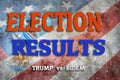Poster with American flag and Election Result text in red and blue with a fight between Trump and Biden