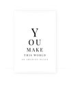 You make this world an amazing place, vector. Wording design, lettering. Scandinavian minimalist art design