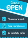 Poster Come in We`re Open printable and social media: keep your distance and please wear a mask. Royalty Free Stock Photo