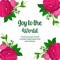 Poster design element of joy to world, with ornate plant of pink rose wreath frame. Vector Royalty Free Stock Photo