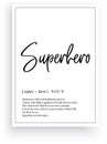 Superhero definition, vector. Minimalist poster design. Wall decals, designer noun description. Wording Design isolated