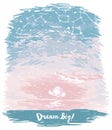 Poster for dreams with ocean sunrise or tender sunset and starry sky in sketch style Royalty Free Stock Photo