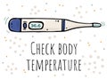 Poster with electronic thermometer. Reminds you to check your body temperature.