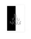 Be you, be yo-unique, vector. Minimalist black and white poster design, art design, wall decoration, wall artwork