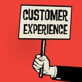 Poster in hand, business concept Customer Experience