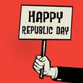 Poster in hand, business concept with text Happy Republic Day