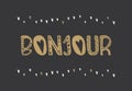 Poster with lettering bonjour .
