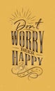 Poster lettering dont worry beer happy mustard Royalty Free Stock Photo