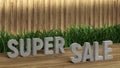 Poster lettering Super Sale. Large letters on a wooden table. Modern decorative grass, backlit wall of wooden battens. Great loft