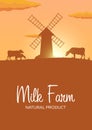 Poster Milk farm natural product. Rural landscape with mill and cows. Dawn in the village.