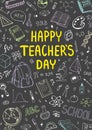 Poster for National Teacher`s Day with nice doddle design. Vertical vector illustration on a blackboard.