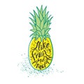 Poster with pineapple. Hand drawn lettering. Royalty Free Stock Photo