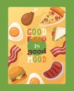 Poster with quote good food is good mood. Fast food advertising flyer, street cafe menu decoration. Fried meat, egg Royalty Free Stock Photo