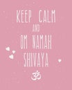 Poster with symbol om and mantra - Keep Calm and Om Namah Shivaya. Vector illustration