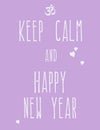 Poster with symbol om and text - Keep Calm and Happy New Year. Vector illustration on purple background