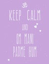 Poster with symbol om and text - Keep Calm and Om Mani Padme Hum