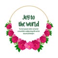 Poster text joy to the world, with pattern of elegant pink rose flower frame. Vector Royalty Free Stock Photo