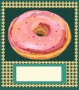 Poster vector template with donuts. Advertising, business card, an invitation for a bakery or a cafe in vintage style. Royalty Free Stock Photo