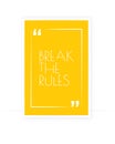 Break the rules, vector. Wording, lettering. Scandinavian art design. Minimalist poster design. Motivational, inspirational quote