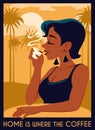 Poster with a young beautiful woman in vacation, who drinks coffee