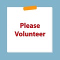 please volunteer post it on blue Royalty Free Stock Photo