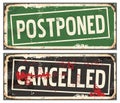 Postponed and cancelled