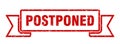 postponed ribbon. postponed grunge band sign.