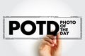 POTD - Photo Of The Day acronym text stamp, concept background Royalty Free Stock Photo