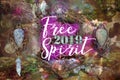 Pour feliciter 2019 Free Spirit on abstract spiritual background