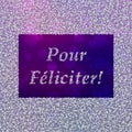 Pour Feliciter - New Year`s Greetings in French Royalty Free Stock Photo