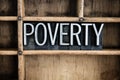 Poverty Concept Metal Letterpress Word in Drawer Royalty Free Stock Photo