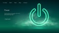 Power button, hi-tech on and off sign, futuristic technology with turquoise neon glow in the smoke, vector business background