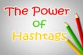 The Power Of Hashtags Concept