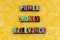 Power money relevance financial political Royalty Free Stock Photo