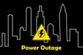 Power outage sign with city skyline. Skyscrapers and other buildings with no light.