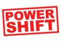 POWER SHIFT Royalty Free Stock Photo