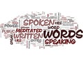 The Power Of The Spoken Word Text Background Word Cloud Concept