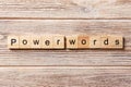 POWER WORDS word written on wood block. POWER WORDS text on table, concept